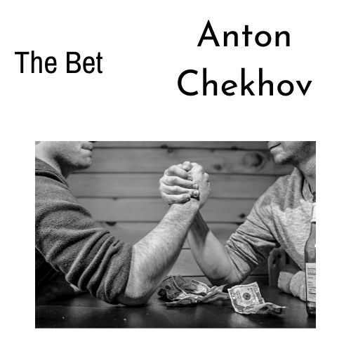 summary-and-critical-analysis-of-the-bet-by-anton-chekhov