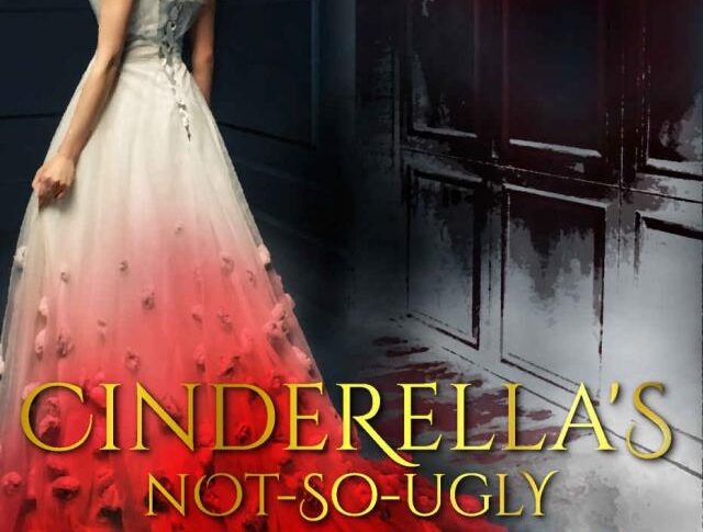 Cinderella’s Not-So-Ugly Stepsister by Lee Hayton