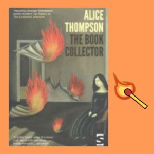 Alice Thompson's Gothic Novel The Book Collector: