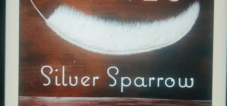 Silver Sparrow by Tayari Jones