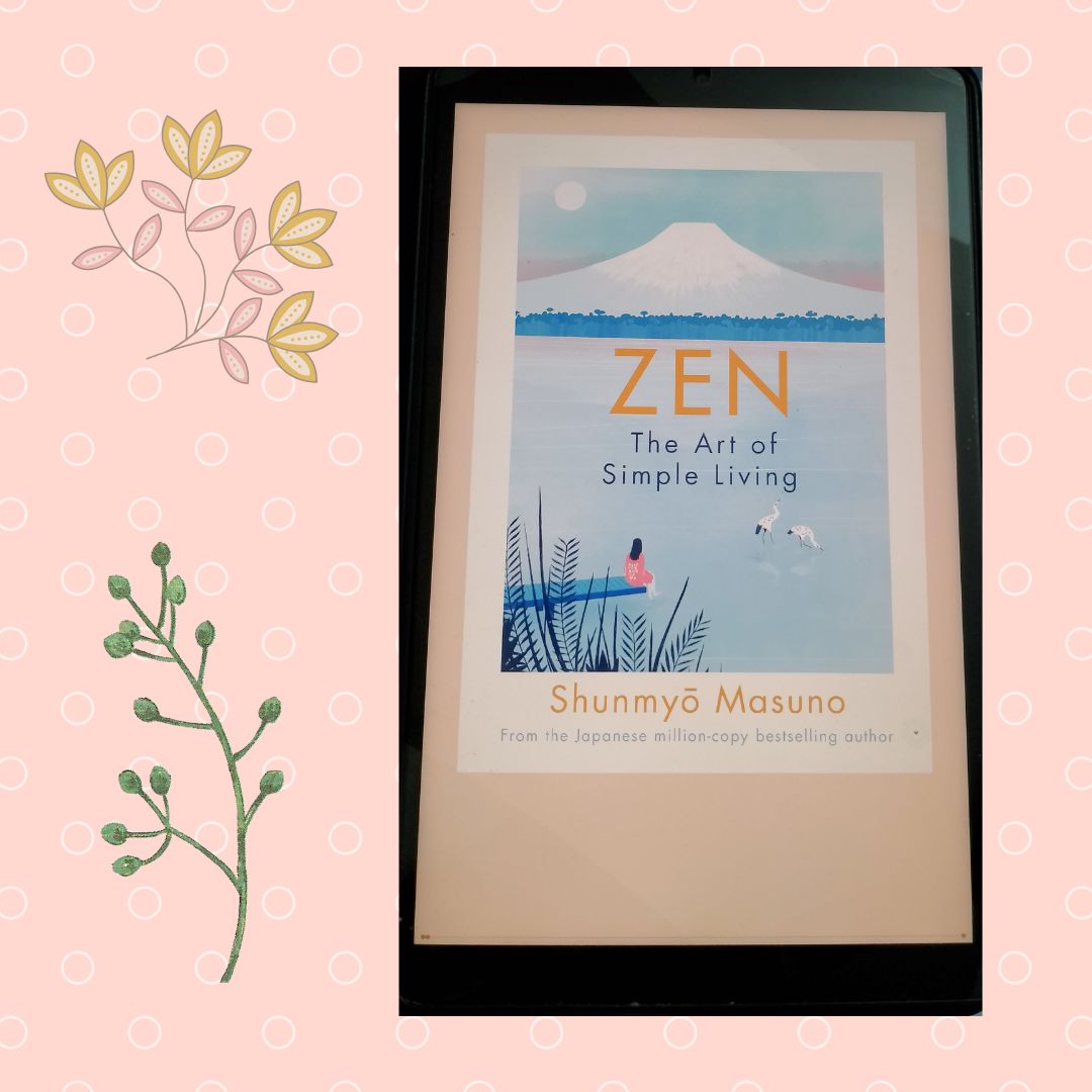 Zen, The Art of Simple Living by Shunmyo Masuno