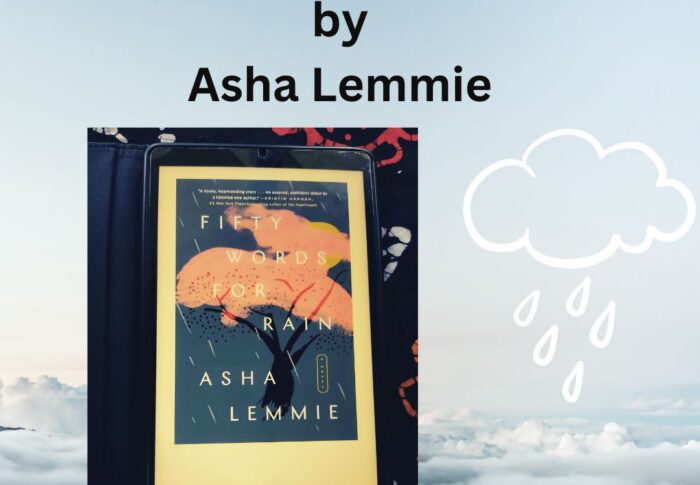 Fifty Words for Rain by Asha Lemmie, Book Review