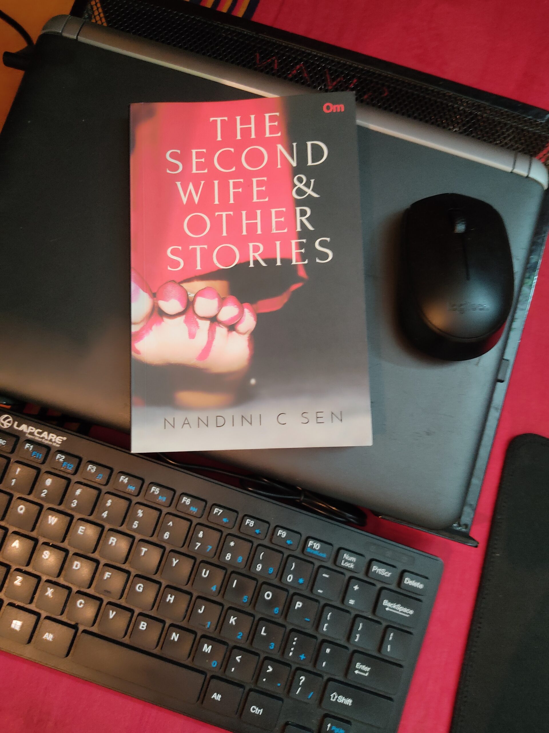 Nandini C. Sen's The Second Wife and Other Stories Book Review