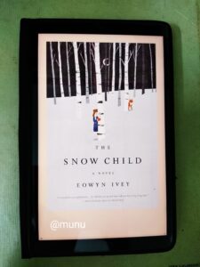 The Snow Child by Eowyn Ivey, Book Review