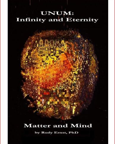 UNUM: Infinity and Eternity by Rudy Ernst