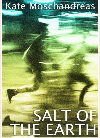 Salt of the Earth by Kate Moschandreas, Book Review