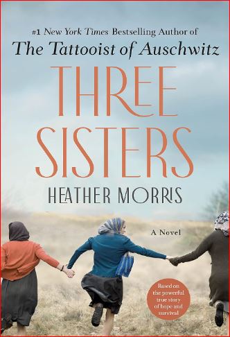 "Three Sisters" by Heather Morris, Book Review