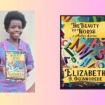 “The Beauty of Words: A Collection of Poems” by Elizabeth O. Ogunmodede